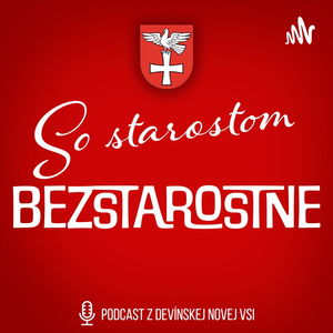 So starostom bezstarostne