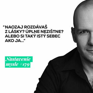 Som najväčší sebec na svete! | #NM179