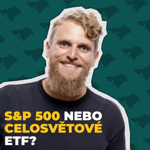 S&P 500 nebo celosvětové ETF. Může sázka na USA selhat?