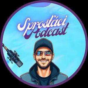 Sprosťáci podcast #6 Od určitej hĺbky vyzeráš ako mŕtvola!