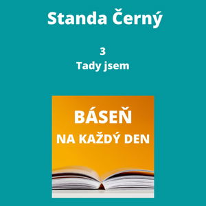 Standa Černý - 3 + Tady jsem