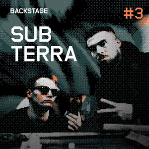 Sub Terra - Backstage #3