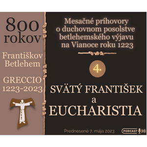 SVÄTÝ FRANTIŠEK A EUCHARISTIA (4)