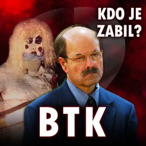 Tajemství zločince BTK. Jak dokázal unikat 31 let?