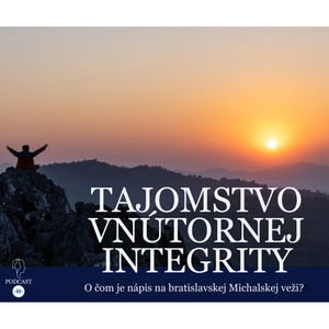 TAJOMSTVO VNÚTORNEJ INTEGRITY