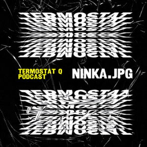 TERMOSTAT Q x NINKA.JPG • SK