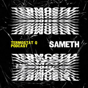 TERMOSTAT Q x SAMETH • SK