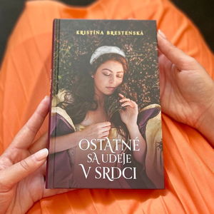 TIP na knihu: historická romanca Ostatné sa udeje v srdci | Kristína Brestenská