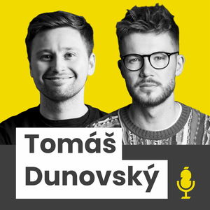 TOMÁŠ DUNOVSKÝ z BROCASTU. Investování, když ti je okolo 30 a teprve začínáš - Vojta Žižka podcast #3