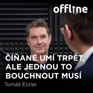 Tomáš Etzler: Číňané umí trpět, ale jednou to bouchnout musí