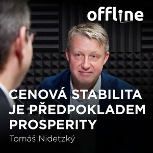 Tomáš Nidetzký: Cenová stabilita je předpokladem prosperity