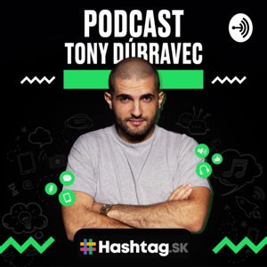 Tony Dúbravec Podcast