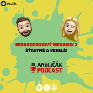 TRAILER #24 | SEBAROZVOJOVÝ MEGAMIX 2 - ŠŤASTNÉ A VESELÉ! | ANGLIČÁK PODCAST