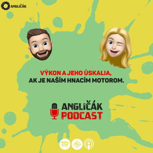 TRAILER #3 | VÝKON A JEHO ÚSKALIA, AK JE NAŠÍM HNACÍM MOTOROM | ANGLIČÁK PODCAST