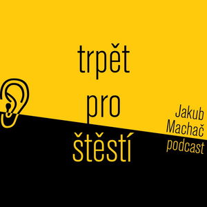 Trpět pro štěstí