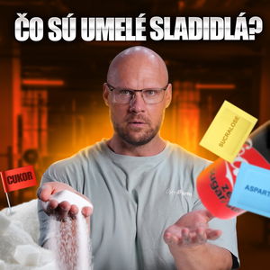 Umelé sladidlá - Všetko čo potrebuješ vedieť