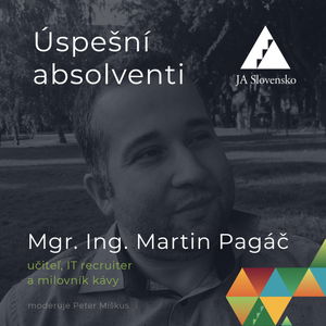 Úspešní absolventi: Martin Pagáč