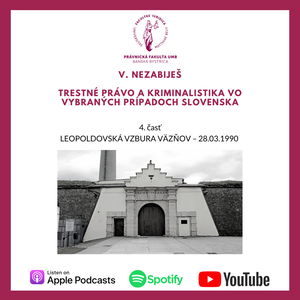 V. NEZABIJEŠ - Leopoldovská vzbura väzňov - 28.03.1990