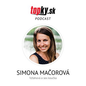 V sexe si dovoľme robiť chyby - Simona Mačorová, vzťahová a sex koučka