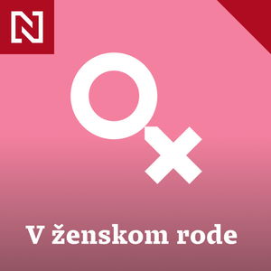 V ženskom rode: Ľubica Čekovská a Viktorie Knotková: Nadšenie, otvorenosť a sloboda sú všetko, na čom záleží