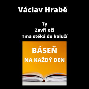 Václav Hrabě - Ty + Zavři oči + Tma stéká do kaluží