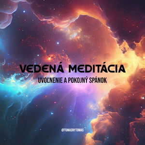 Vedená meditácia - Uvoľnenie a pokojný spánok