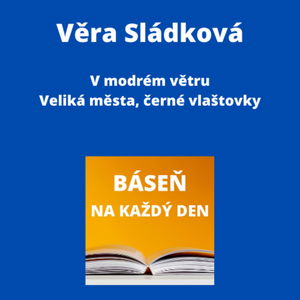 Věra Sládková - V modrém větru + Veliká města, černé vlaštovky