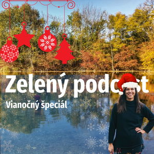 Vianočný Zelený podcast