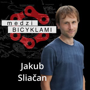 Víťaz Silk Road Mountain Race, 1700km v Kirgizsku - Jakub Sliačan / Podcast Medzi Bicyklami #10