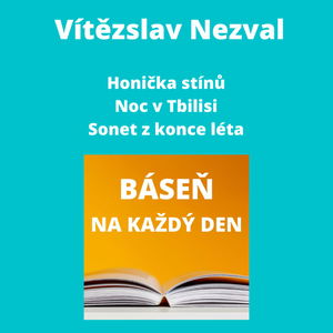 Vítězslav Nezval - Honička stínů + Noc v Tbilisi + Sonet z konce léta