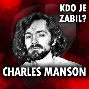 Vražedný kult Charlese Mansona