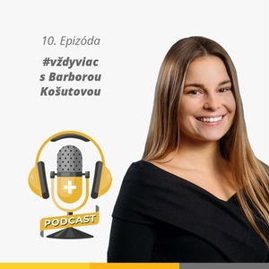 #vždyviac s Barborou Košutovou