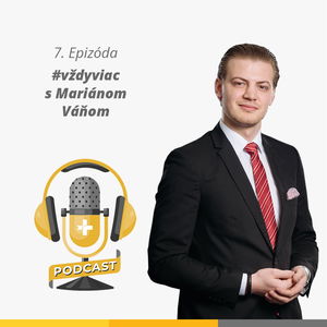 #vždyviac s Mariánom Váňom