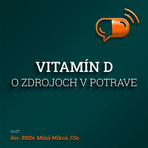 XIV. diel :: Vitamín D - O zdrojoch v potrave