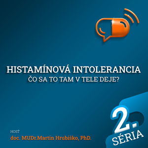 XXI. diel :: Histamínová intolerancia