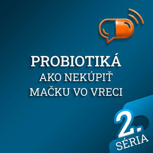 XXVI. diel :: Probiotiká - Ako nekúpiť mačku vo vreci