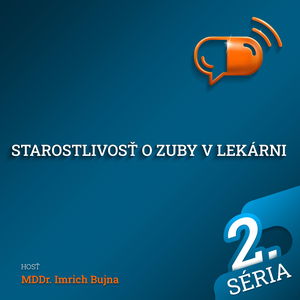 XXXI :: Starostlivosť o zuby (1. časť)