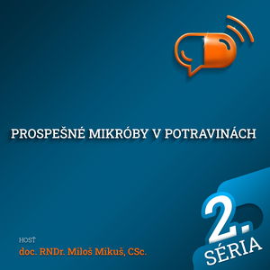 XXXIV :: Prospešné mikróby v potravinách