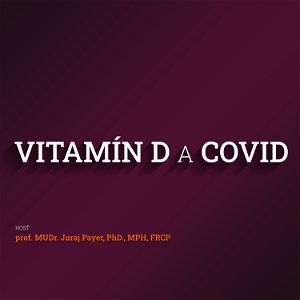 XXXVI :: Vitamín D a COVID