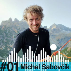 ZA SKALAMI #01 - Michal Sabovčík