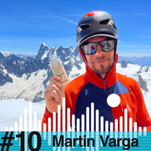 ZA SKALAMI #10 - Martin Varga
