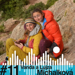 ZA SKALAMI #11 - Vanda a Lujza Michalková