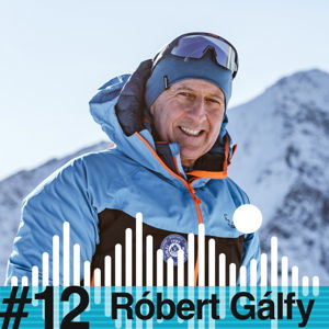 ZA SKALAMI #12 - Róbert Gálfy