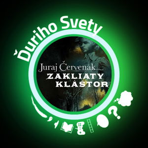 Zakliaty kláštor (Juraj Červenák): Aj majster spisovateľ sa občas utne