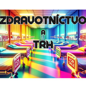 Zdravotníctvo a trh