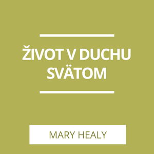 ŽIVOT V DUCHU SVÄTOM | A TERAZ ČO?