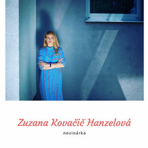 Zuzana Hanzelová: Je veľmi ľahké vytvoriť na Instagrame o sebe akúkoľvek ilúziu za 15 sekúnd.