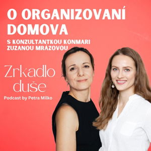 Zuzana Mrázová : Keď si človek KonMari metódou prejde, viac porozumie sebe. 
