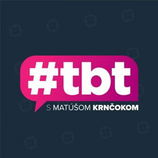 #tbt s Matúšom Krnčokom